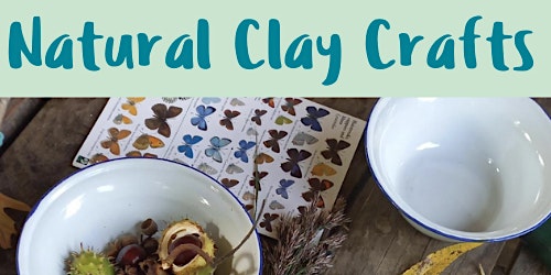 Natural crafts with clay in Crewe primary image