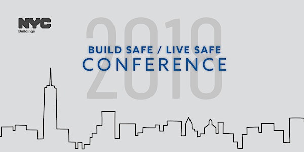 2018 Build Safe|Live Safe Conference