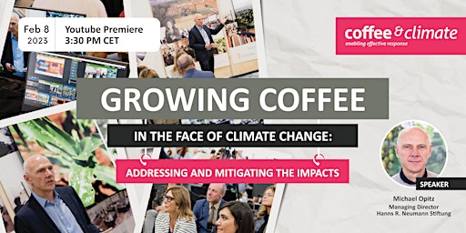 Growing Coffee in the Face of Climate Change