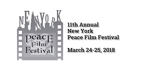 11th Annual New York Peace Film Festival primary image
