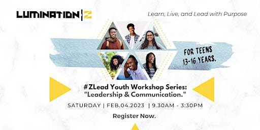#ZLead Workshop Series: Leadership & Communication