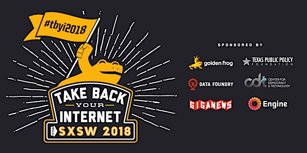 OFF-SXSW Take Back Your Internet Panel & Opening Night Party 2018