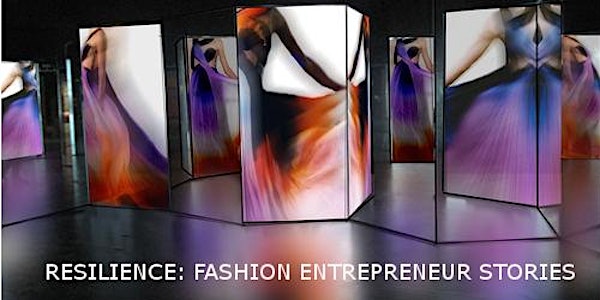 Resilience: Fashion Entrepreneur Stories 