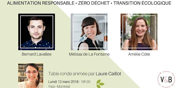 Table ronde : Zéro Déchet • Alimentation responsable • Transition écologique
