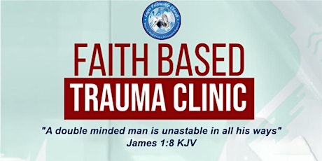 Faith Based Trauma Clinic 2023