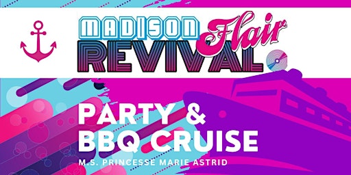 Hauptbild für MADISON FLAIR REVIVAL Party & BBQ Cruise