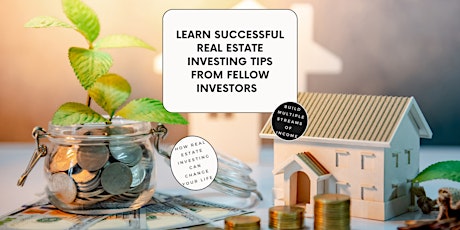 Create MULTIPLE Income Streams With Real Estate Investing (ONLINE EVENT) primary image