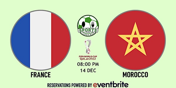 France v Morocco | Semifinal World Cup Qatar 2022 - NFL Madrid Tapas Bar