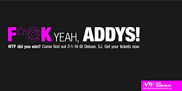 F*@king ADDY Awards Celebration
