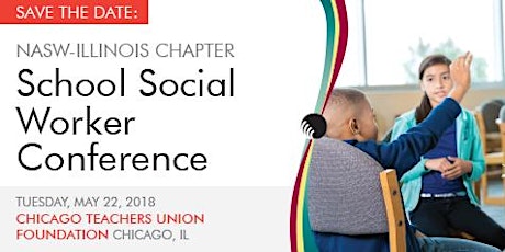 2018 NASW-Illinois Chapter School Social Worker Conference primary image