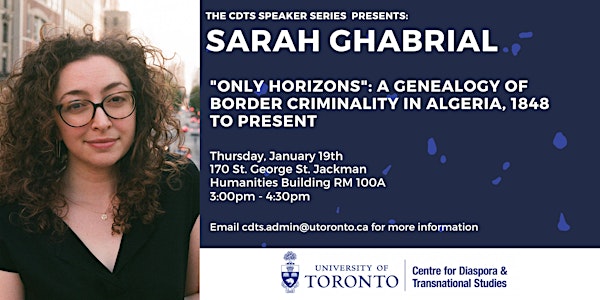 CDTS Speaker Series: Sarah Ghabrial