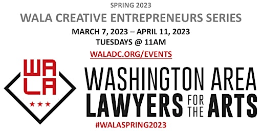 WALA Creative Entrepreneurs Series: Copyright/Trademark Protection & Use