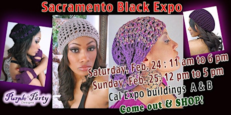 Sacramento Black Expo / Free / 2 days only / 11 am to 6 pm/ 12 pm to 5 pm / Cal Expo