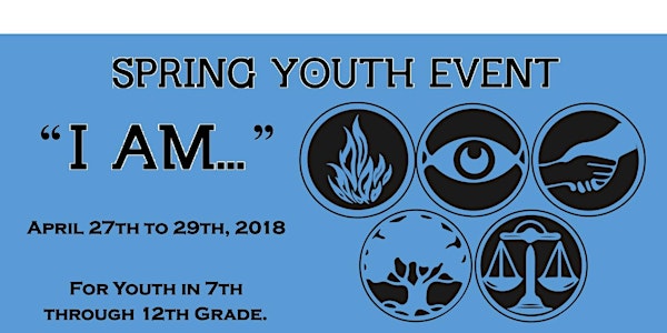 Spring Youth Event 2018 - "I Am"