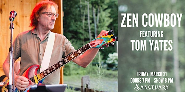 Zen Cowboy Featuring Tom Yates