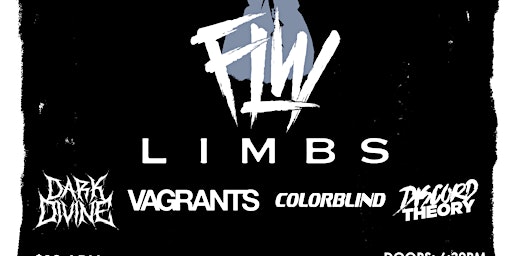 152 Productions Presents: Famous Last Words, LIMBS, Dark Divine, Vagrants