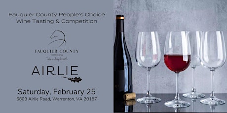7th Annual Fauquier County People’s Choice Wine Tasting and Competition