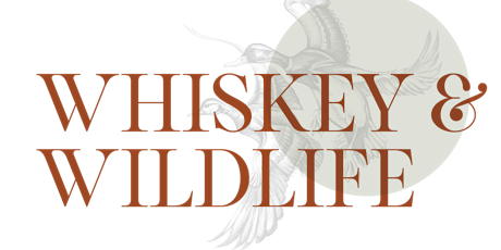 Whiskey & Wildlife