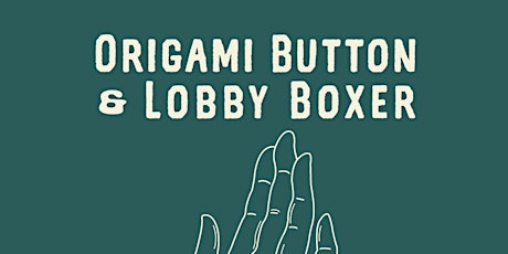 Lobby Boxer, Origami Button, Equal Creatures primary image
