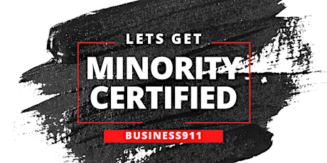 Lets get Minority Certified