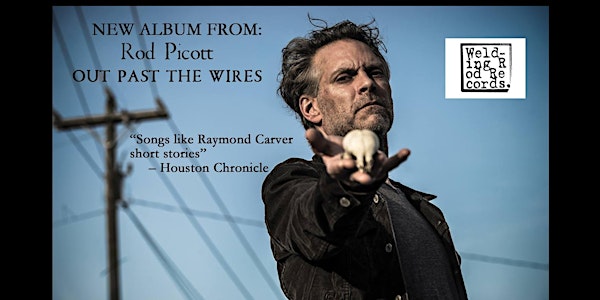 An evening with Rod Picott with special guest Ben de la Cour