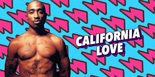 California Love (90s/00s Hip Hop & R&B) Southampton