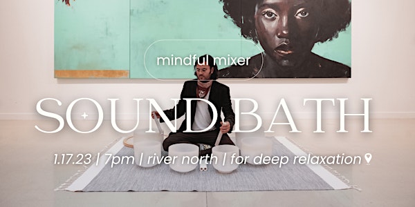 Mindful Mixer | 'Acts of Kindness' Sound Healing