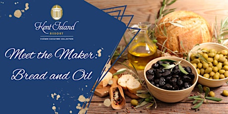 Meet the Maker: Bread & Oil
