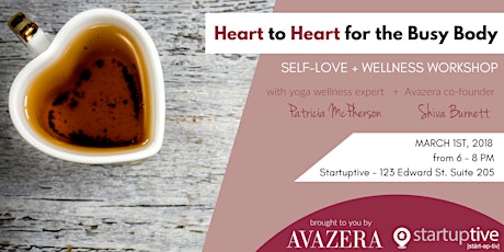 Heart to Heart for the Busy Body:  Self Love + Wellness Workshop  primary image