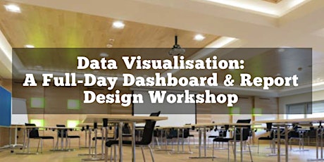 Data Visualisation: Dashboard & Report Design Workshop  primary image