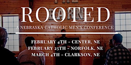 Rooted - Center - Catholic Men's Conference