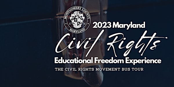2023 Maryland Civil Rights Educational Freedom Experience