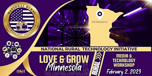 Love & Grow Minnesota - Minnesota Rural Technology Initiative