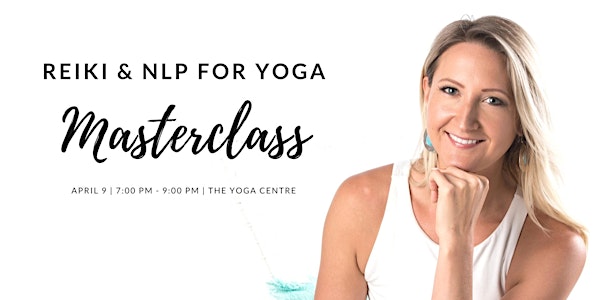 Reiki & NLP for Yoga Masterclass