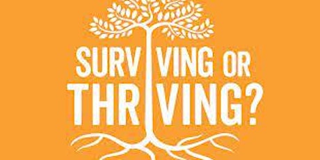 Surviving to Thriving - A workshop to reduce stress and feeling enpowered