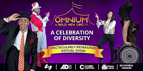 Omnium Circus presents "A Celebration of Diversity"