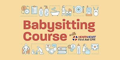 Primaire afbeelding van Babysitting Course with Heart2Heart