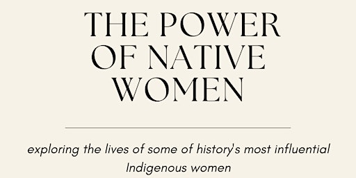 Virtual Lecture: The Power of Native Women