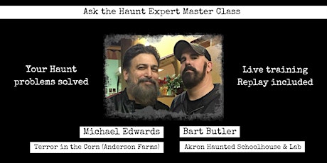 Ask the Haunt Expert Master Class primary image