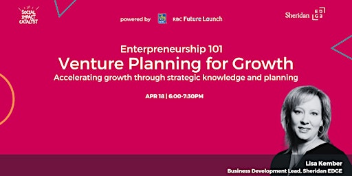 Venture Planning for Growth:Accelerating Growth through Strategic Knowledge
