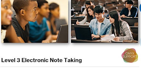 Level 3 Electronic Note Taking Course