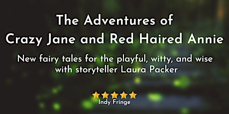The Adventures of Crazy Jane and Red Haired Annie: New fairy tales