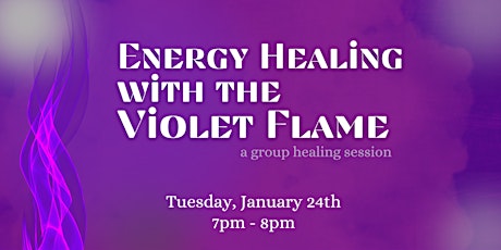 Energy Healing with the Violet Flame - Group Healing Session