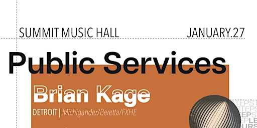 Public Services ft. Brian Kage at The Summit Music Hall - Friday January 27