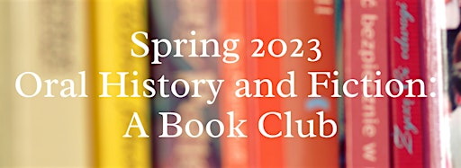 Bild für die Sammlung "Oral History and Fiction: A Book Club"