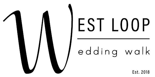 West Loop Wedding Walk - Year 4!