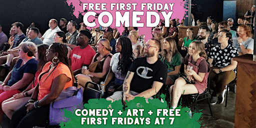 Imagem principal do evento Free First Friday Comedy