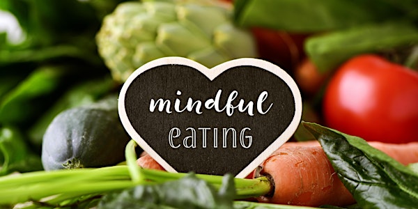 Una alimentazione consapevole: mindful eating. Aprile 2018