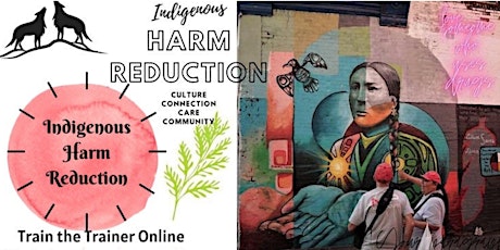 Indigenous Harm Reduction - Train the Trainer Online Workshop