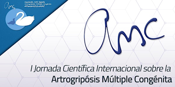 I Jornada Científica sobre la Artrogripósis Múltiple Congénita